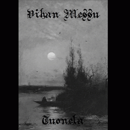 Vihan Messu : Tuonela